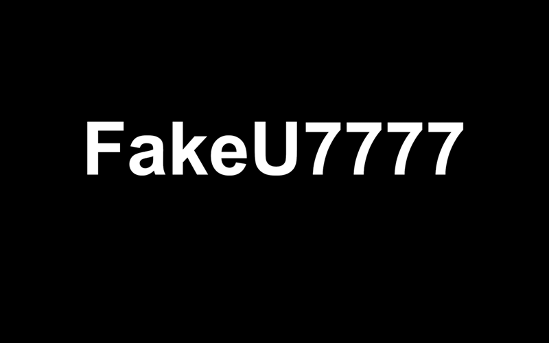FakeU7777